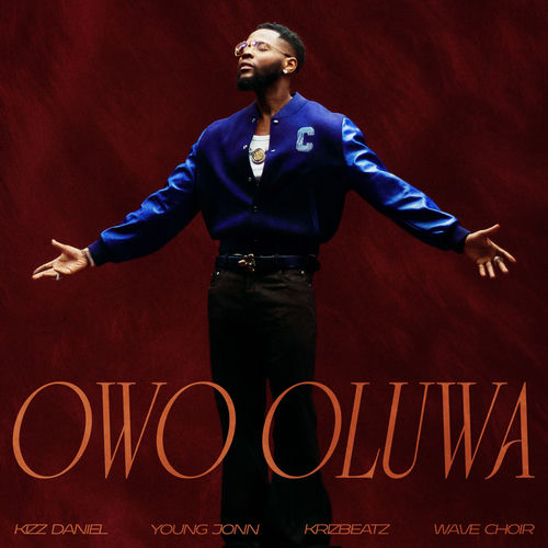 Portada de Owo Oluwa (feat. Young Jonn, Krizbeatz & Wave Choir)