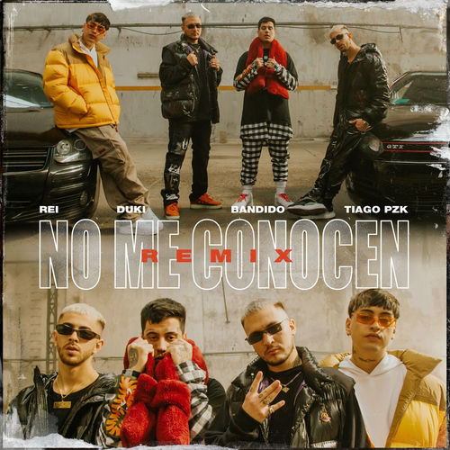 Portada de No Me Conocen (Remix) (Con Duki, Rei & Tiago Pzk)