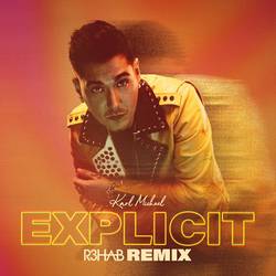 Portada de Explicit (R3HAB Remix)