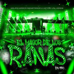Portada de El Mayor de los Ranas (En Vivo)