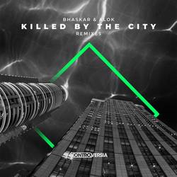 Portada de Killed By The City (Remixes)