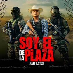 Portada de Soy El De La Plaza