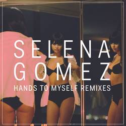 Portada de Hands To Myself (Remixes)