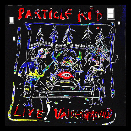 Portada de Live! Underground (Live at Ojai Underground Exchange, Ojai, CA, 12/6/2019)