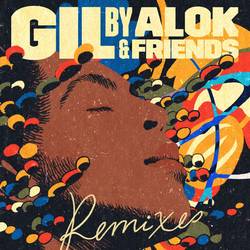 Portada de GIL by Alok & Friends (Remixes)
