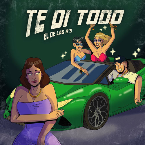 Portada de Te Di Todo