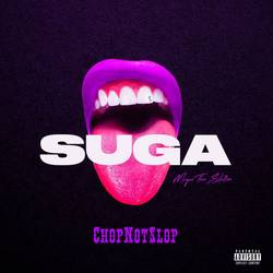 Portada de Suga (Chopnotslop Remix)