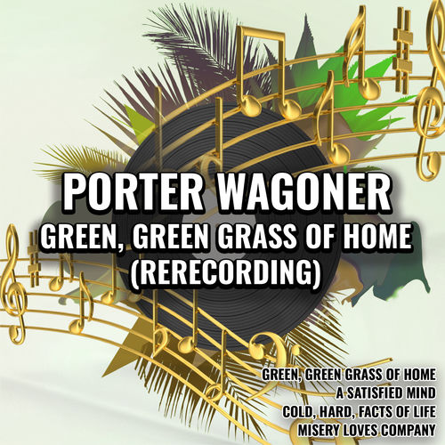 Portada de Green, Green Grass of Home (Rerecorded)