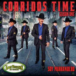 Portada de Corridos Time Season One - Soy Parrandero