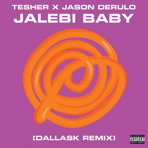 Portada de Jalebi Baby (DallasK Remix)