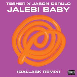 Portada de Jalebi Baby (DallasK Remix)