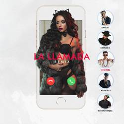 Portada de La Llamada (Remix) [feat. Brytiago, Bryant Myers, Darkiel & Almighty]