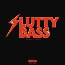 Portada de LOL : SLUTTY BASS