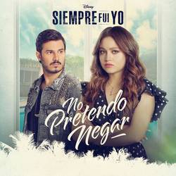 Portada de No pretendo negar (De "Siempre Fui Yo 2" / Banda sonora original)