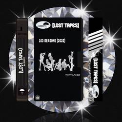 Portada de 100 Reasons (Lost Tapes 2022)