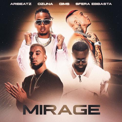 Portada de MIRAGE (feat. Ozuna, Sfera Ebbasta & GIMS)