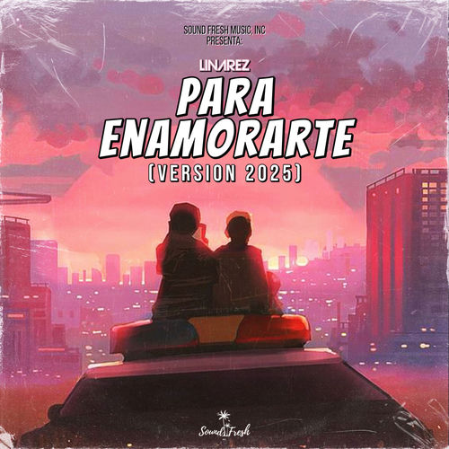 Portada de Para Enamorarte (Version 2025)