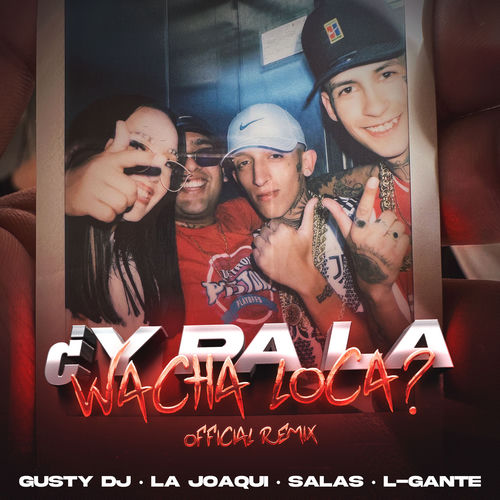 Portada de ¿Y pa la Wacha Loca? (Remix)