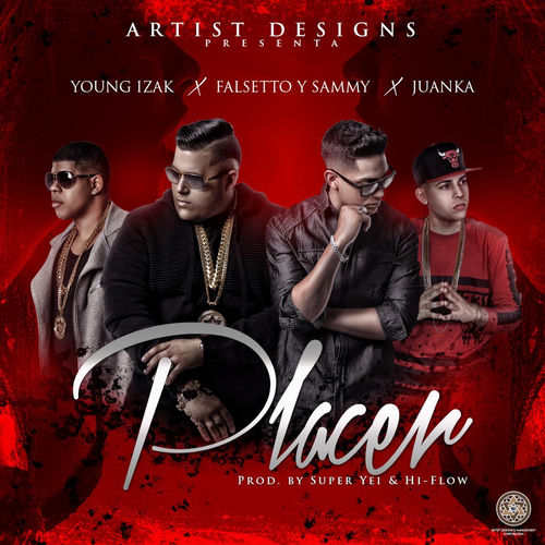 Portada de Placer (feat. Juanka & Young Izak)