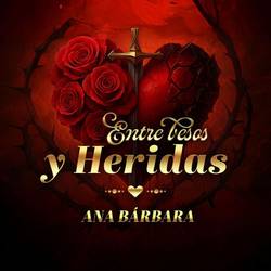 Portada de Entre Besos Y Heridas