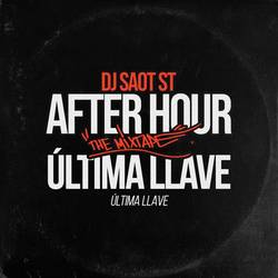 Portada de ÚLTIMA LLAVE #35 AFTER HOUR THE MIXTAPE