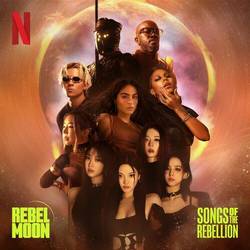 Portada de Rebel Moon: Songs of the Rebellion (Inspired by the Netflix Films)