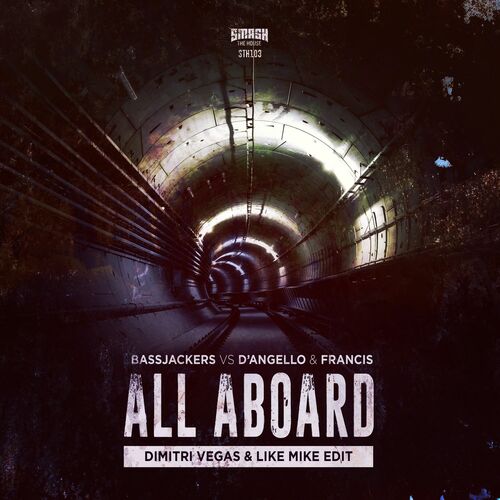 Portada de All Aboard (Dimitri Vegas & Like Mike Edit)