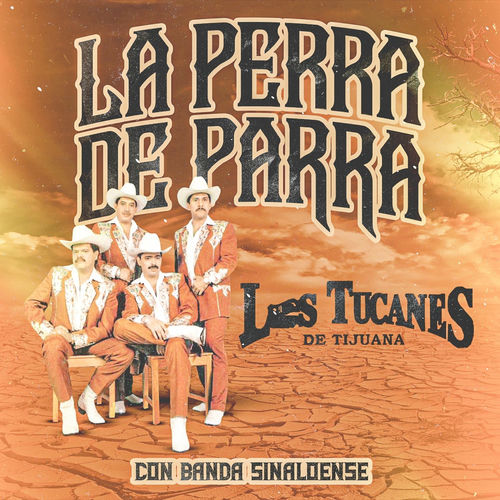 Portada de La Perra de Parra Con Banda Sinaloense