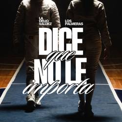 Portada de Dice Que No Le Importa