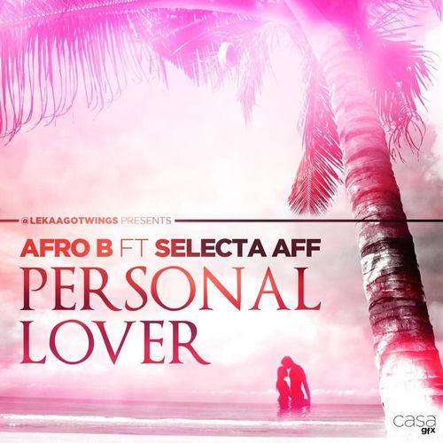 Portada de Personal Lover (feat. Selecta Aff)