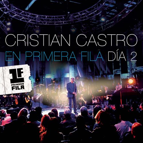 Portada de Cristian Castro en Primera Fila - Día 2