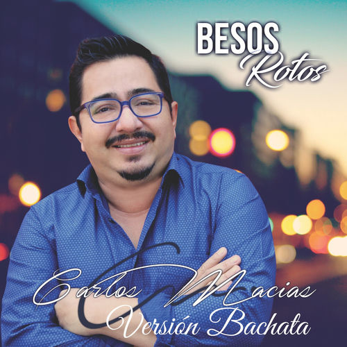 Portada de Besos Rotos (Versión Bachata)