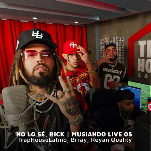 Portada de No Lo Sé Rick (Musiando Live 05)