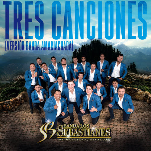 Portada de Tres Canciones (Versión Banda Amariachada)