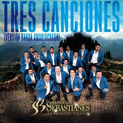 Portada de Tres Canciones (Versión Banda Amariachada)