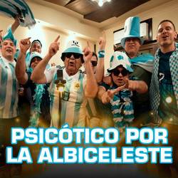 Portada de Psicótico Por La Albiceleste