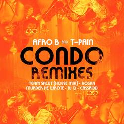 Portada de Condo (feat. T-Pain) [Remixes]