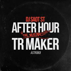 Portada de TR MAKER #47 AFTER HOUR THE MIXTAPE
