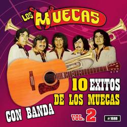 Portada de 10 Exitos De Los Muecas Con Banda, Vol. 2
