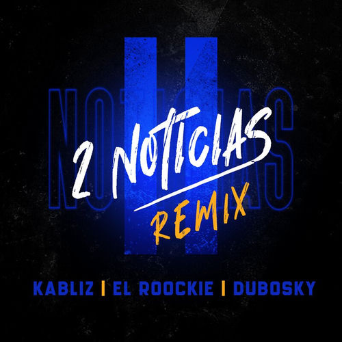 Portada de 2 Noticias ((Remix))