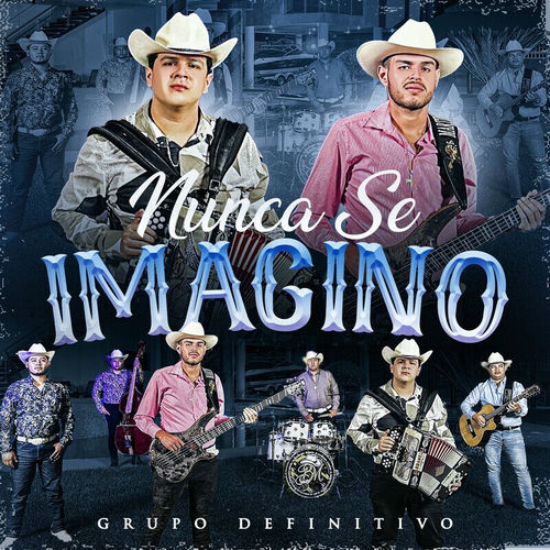 Portada de Nunca Se Imaginó (En Vivo)