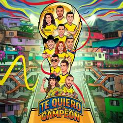 Portada de Te Quiero Ver Campeón (feat. Paola Jara, Jhonny Rivera, Jhon Alex Castaño, LUISITO MUÑOZ, Ciro Quiñonez, Francy & Arelys Henao)