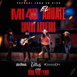 Portada de Popurrí Tour En Vivo: Entre Hierba, Polvo y Plomo / Mi 45 / El Ahuate / Somos Arrieros