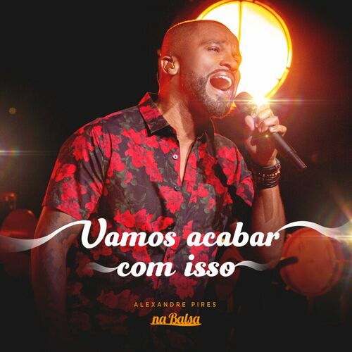 Portada de Vamos Acabar Com Isso (Ao Vivo)