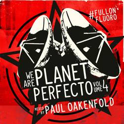 Portada de We Are Planet Perfecto, Vol. 4 - #FullOnFluoro (Mixed Version)