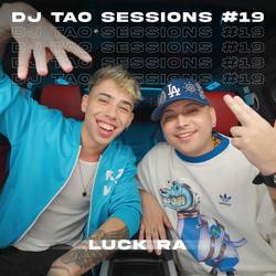 Portada de LUCK RA | DJ TAO Turreo Sessions #19