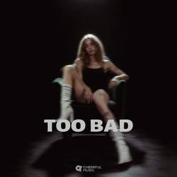Portada de Too bad (Cheerful Music Writing Camp)