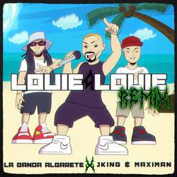 Portada de Louie Louie (Remix)