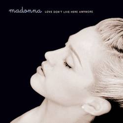 Portada de Love Don't Live Here Anymore (Remixes)