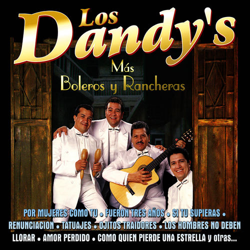 Portada de Los Dandy's (Mas Boleros y Rancheras)